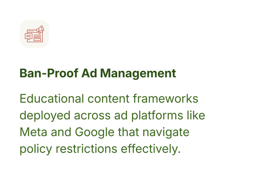 Ban-Proof Ad Management Educational content frameworks deployed across ad platforms like Meta and Google that navigate policy restrictions effectively.